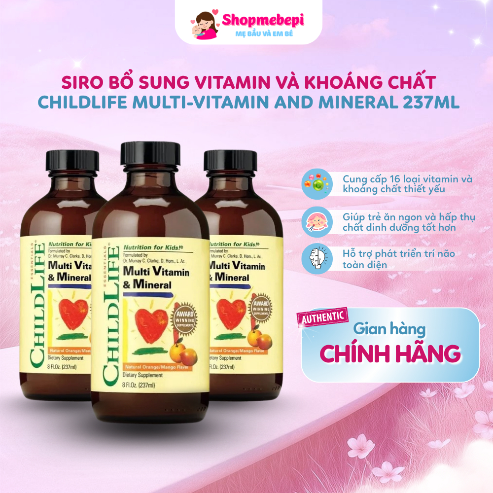 Siro bổ sung vitamin và khoáng chất ChildLife Multi-Vitamin and Mineral 237ml [Shop Mẹ Bé Pi]