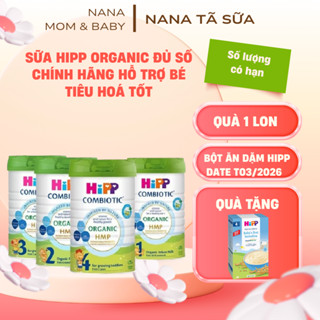  SỮA HiPP Đủ Số ORGANIC COMBIOTIC 800g DATE MỚI NHẤT  Tặng 1 hộp bột ăn dặm Hipp date t03 2026 khi mua 1 lon  