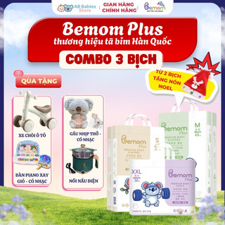   XE CHÒI  COMBO 3 Bịch Tã Bỉm Hàn Dán Và Quần Bemom PLUS Chuyên Đêm Chống Tràn Size NB-4XL 3-30kg 