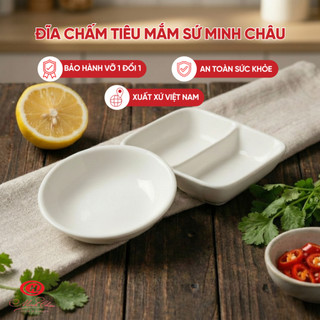 Chén nước chấm Mắm Tiêu 1 Ngăn, 2 Ngăn Trắng Trơn Sứ Minh Châu Cao Cấp, Nhiều Size