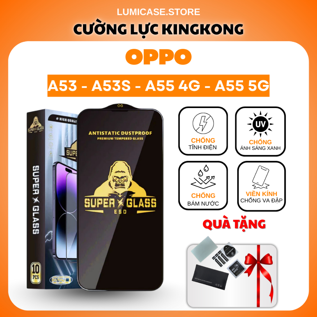Kính cường lực Oppo  A53, A53s, A55 4G/5G , KingKong cao cấp full màn hình, chống xước, chịu lực tốt