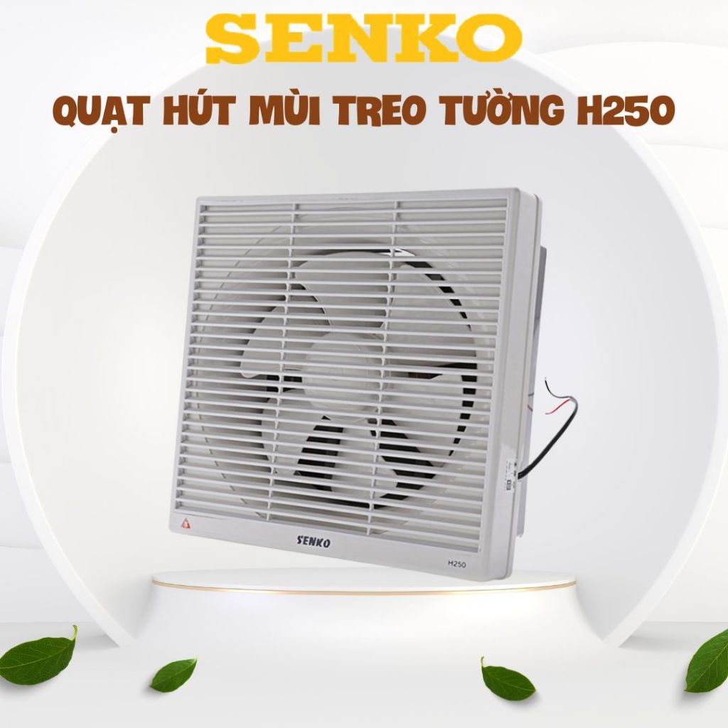 Quạt Hút Mùi Gắn Tường Senko H250 (40W) - Hút 2 Chiều Thông Gió Nhà Bếp - Vệ Sinh Mini Công Nghiệp -