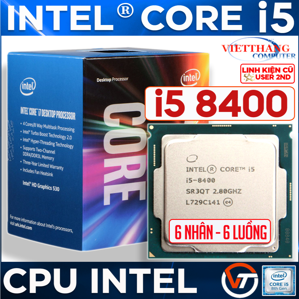 CPU - Bộ Vi Xử Lý i5 8400 6 Nhân 6 Luồng 2.8Ghz - 4.0 Ghz Lắp Main H310, B365 ... ( Cũ - 2nd )