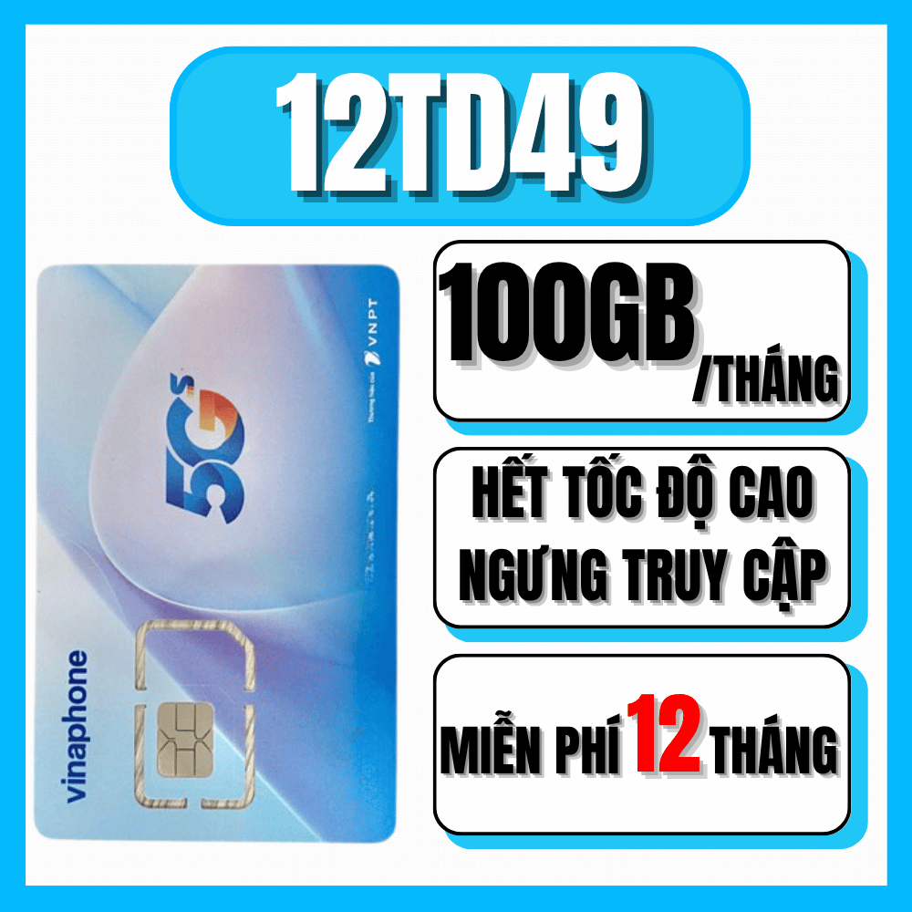 FREE 1 NĂM - SIM 5G VINAPHONE 12TD49 MIỄN PHÍ 100GB/THÁNG SÀI MẠNG MAX TỐC ĐỘ CAO