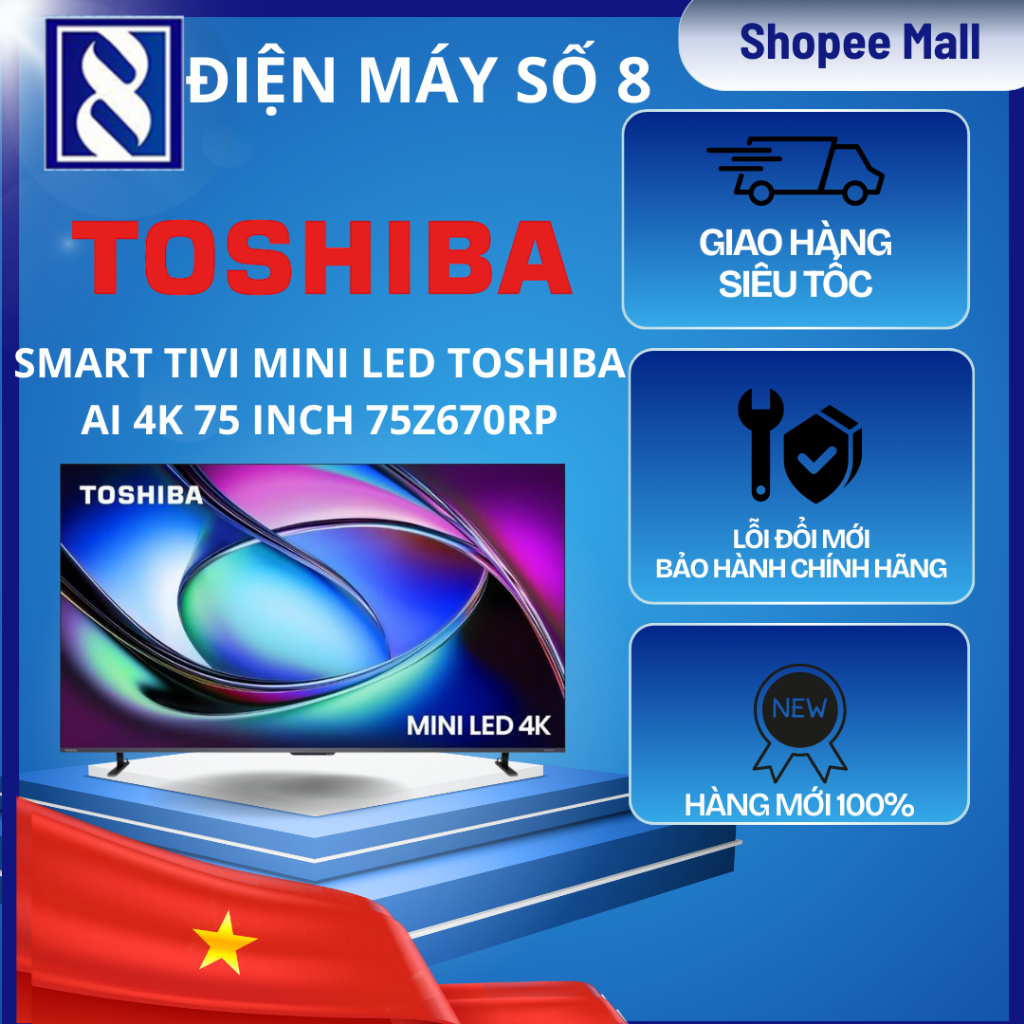 Điện Máy Số 8 | 75Z670RP | Smart Tivi Mini LED Toshiba AI 4K 75 inch 75Z670RP - Chính Hãng