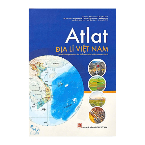 Sách - Atlat Địa Lí Việt Nam (Theo chương trình giáo dục phổ thông 2018, chỉnh sửa năm 2025)