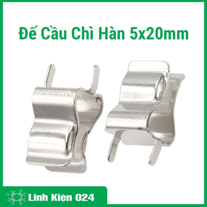 Combo 5 Đế Cầu Chì Hàn 5x20mm ( 2 Chân )