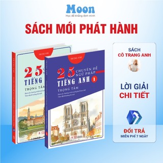  Sách 25 chuyên đề ngữ pháp tiếng anh trọng tâm Tập 1 & 2 - sách cô Trang Anh - Moonbook 