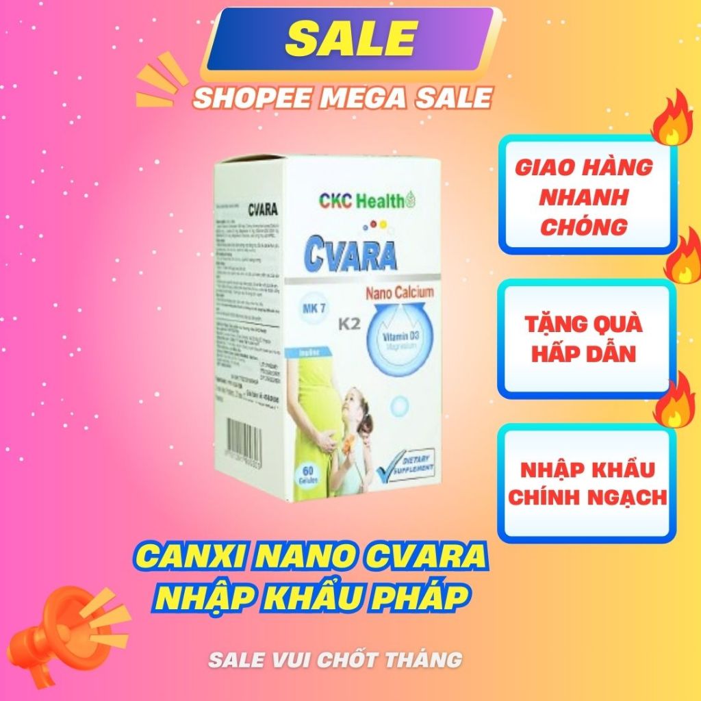 Viên uống bổ sung Canxi Cvara - Nhập Khẩu PHÁP Hộp 60 viên Nano Calcium Carbonate Magnesium D3 K2