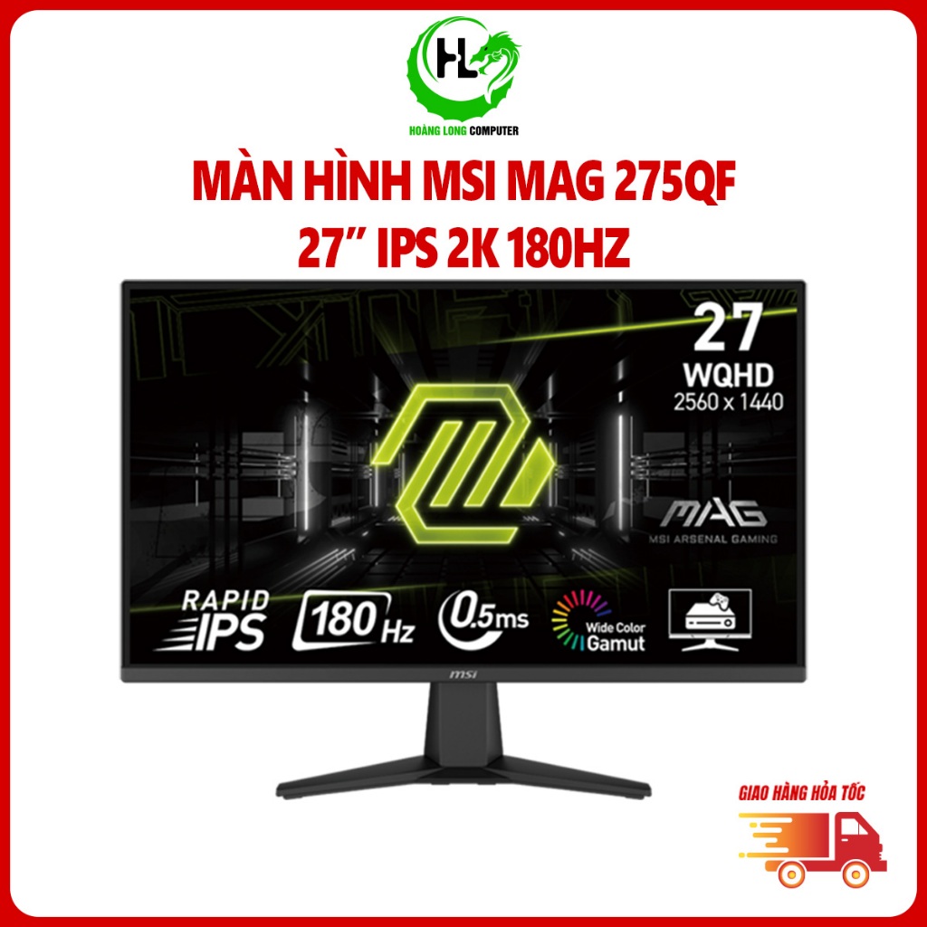 Màn Hình MSI MAG 275QF 27 Inch 2K 180Hz Rapid IPS 0.5ms Chuyên Game - Hàng Chính Hãng