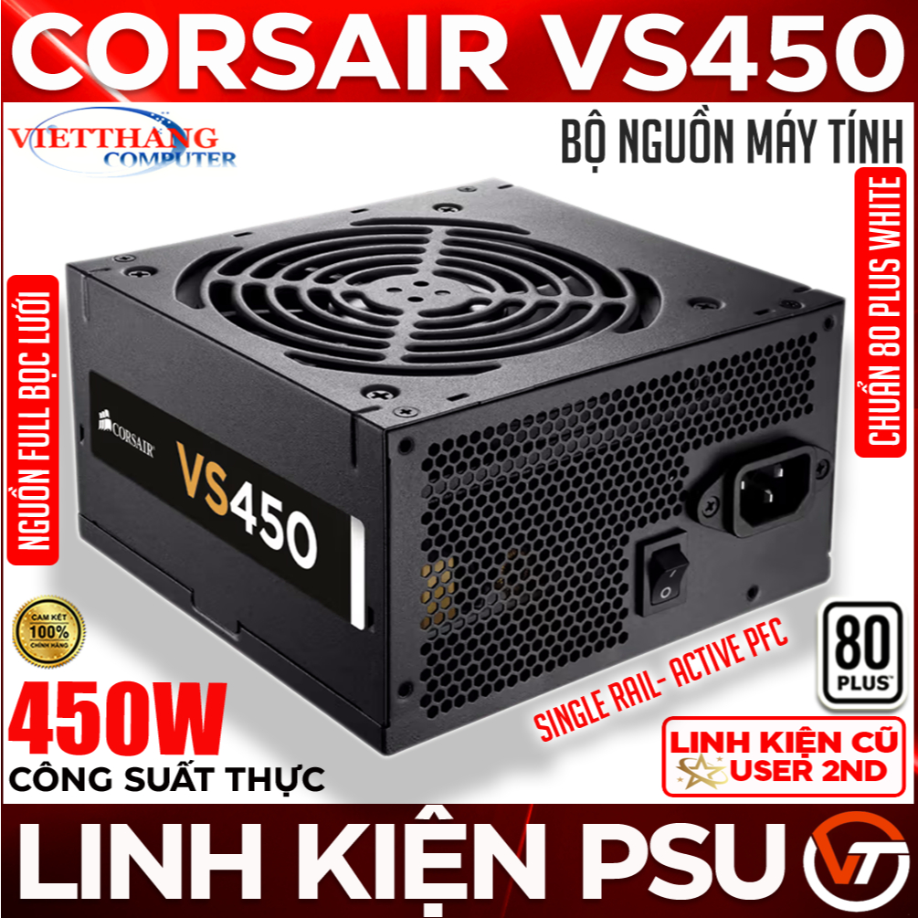 Nguồn máy tính Corsair VS450 Công suất thực 450W Cũ đã qua sử dụng còn đẹp ( Cũ - 2nd )