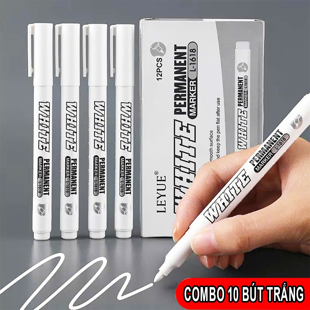 Combo 10 chiếc Bút lông đánh dấu màu Trắng không xóa được, bền màu, kháng nước, Bút dạ đánh dấu cao cấp LEYUE Marker