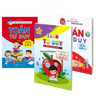 Sách - Toán Tư Duy Cho Trẻ Theo Các Lứa Tuổi 3-4 Tuổi 4-6 Tuổi 5-7 Tuổi chọn lẻ cuốn