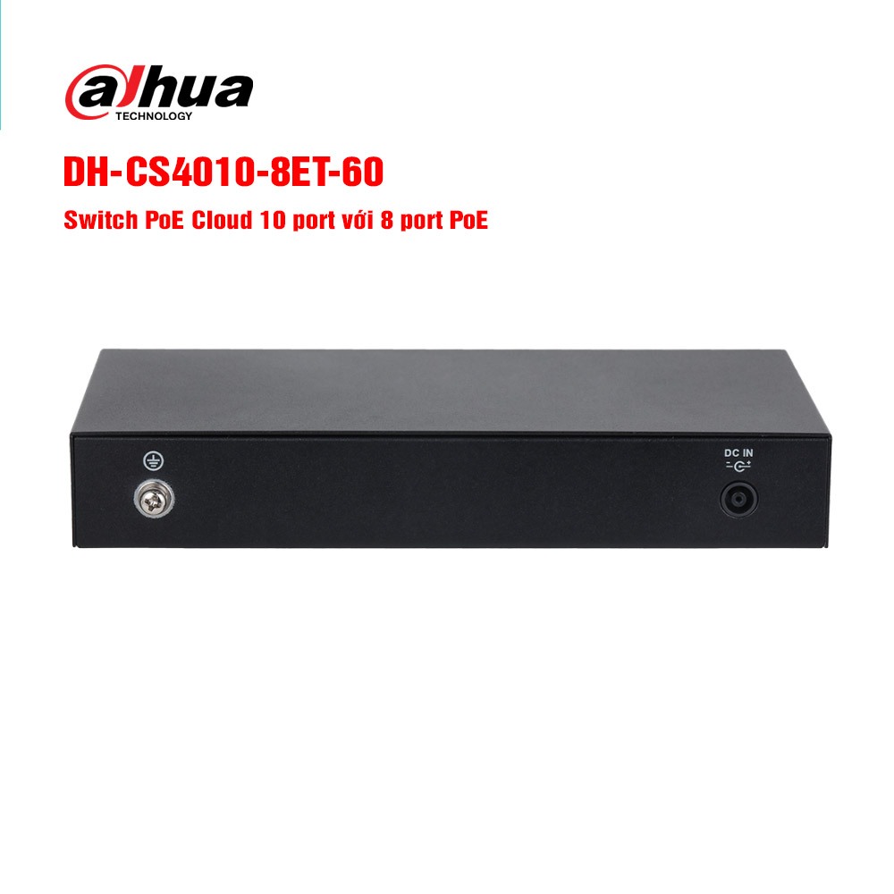 Switch PoE Cloud 10 port DAHUA DH-CS4010-8ET-60 chuyên dụng cho camera IP poe