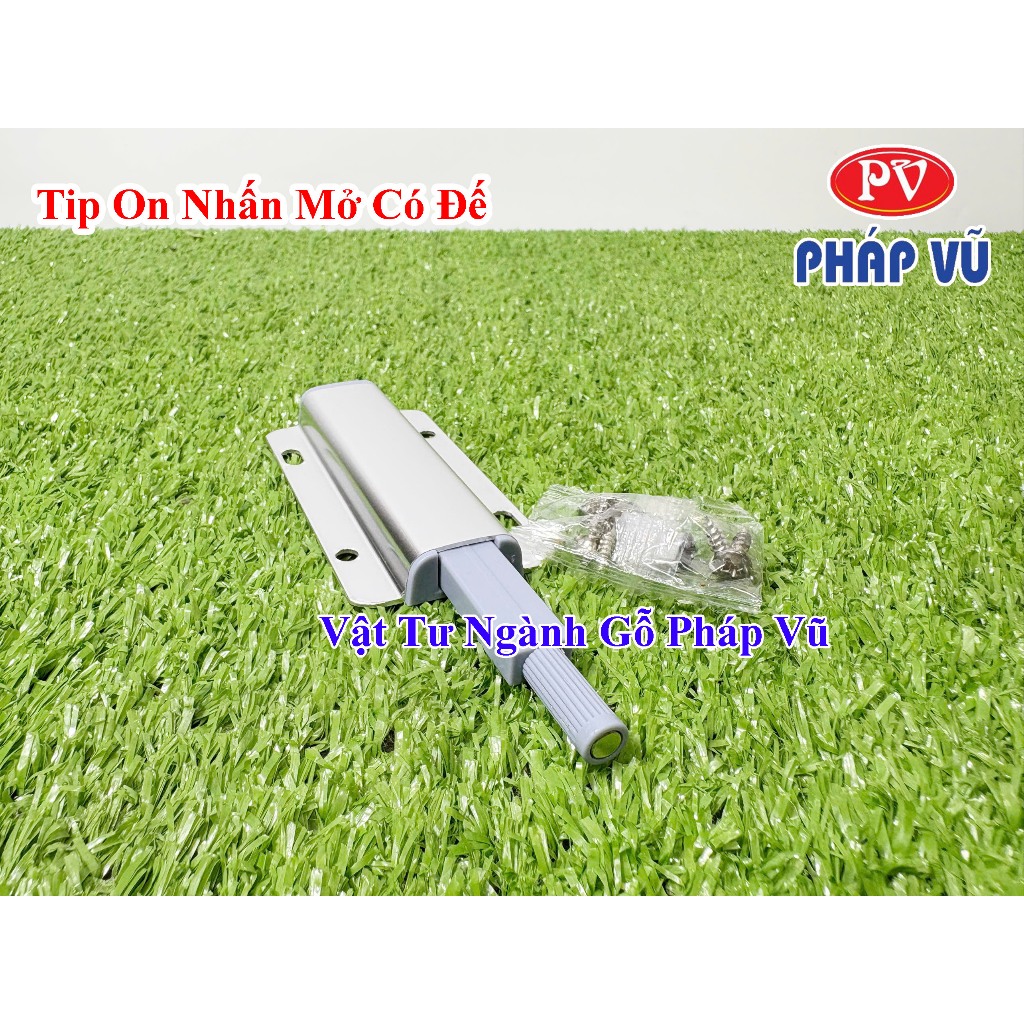 Tip On Nhấn Mở Có Đế, Tip On Nhấn Mở Cánh Nặng - Nội Thất
