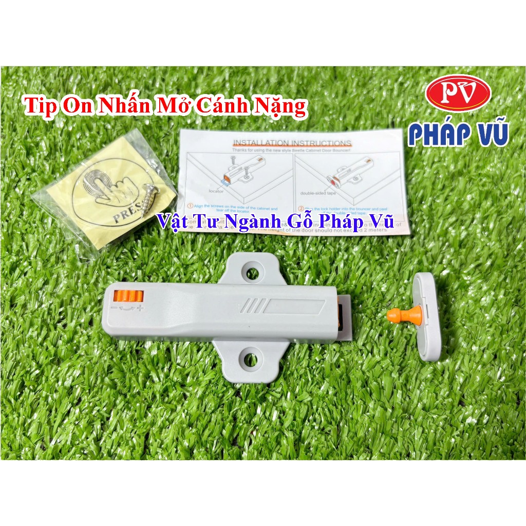 Tip On nhấn mở cánh nặng, có lực đẩy mạnh