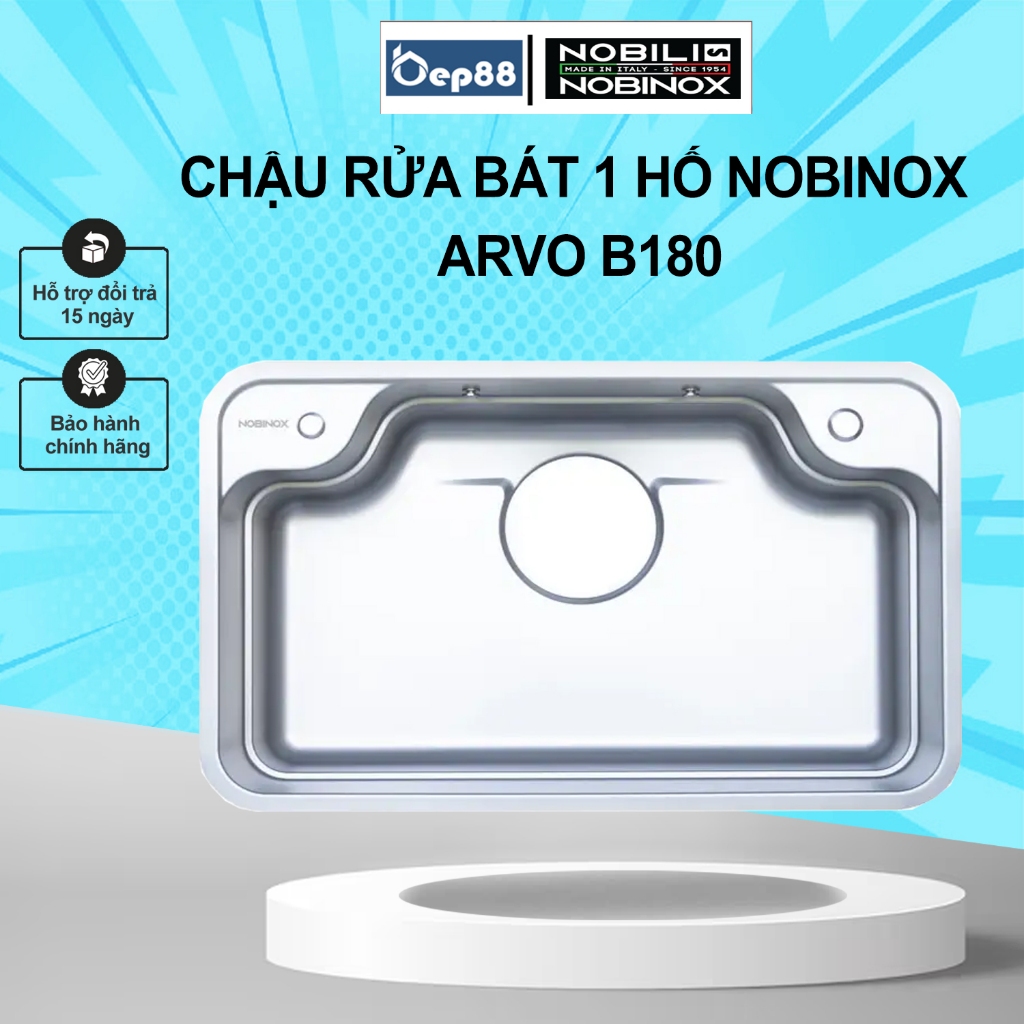 CHẬU RỬA BÁT 1 HỐ NOBINOX ARVO B180