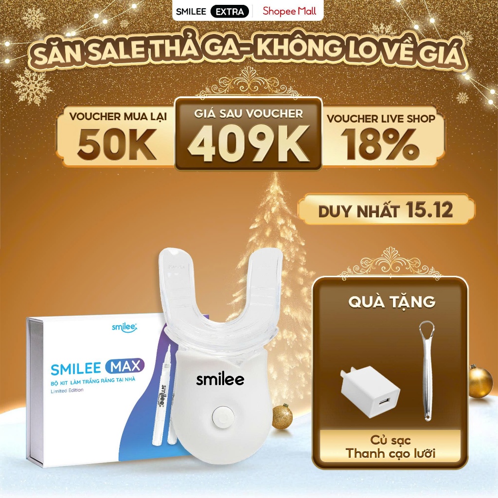 [GIÁ 438K TẠI LIVE SHOP] Trắng răng Smilee Max, bộ kit làm trắng răng từ 2 đến 6 tone sau 1 liệu trình an toàn răng nướu