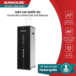   HỖ TRỢ LẮP ĐẶT  MÁY LỌC NƯỚC RO UltraPURE SUNHOUSE 11 LÕI SHA76624KL 