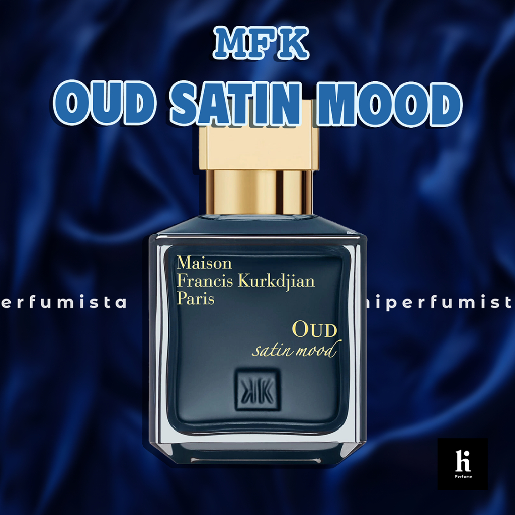 Nước Hoa Nữ - OUD SATIN MOOD Hương Trái Vải Ngọt Dịu, Sang Trọng.