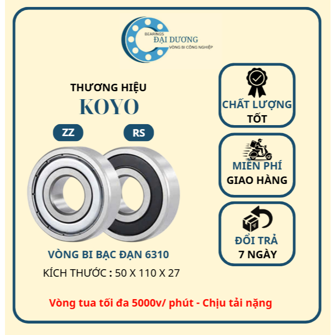 Vòng bi - Bạc đạn KOYO 6310- Hàng chất lượng tốt - Vòng tua cao - Chịu tải tốt