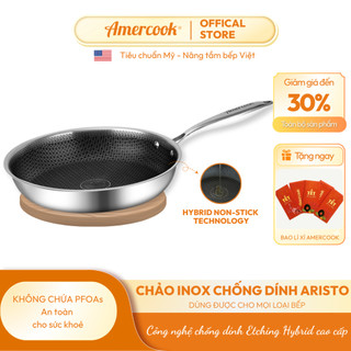  Chảo inox 304 Aristo AMERCOOK 20,24,28cm - Chảo inox chống dính tổ ong nguyên khối 3 lớp chảo bếp từ đạt tiêu chuẩn Mỹ 