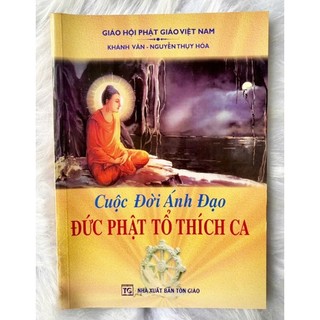 Sách - Cuộc Đời Ánh Đạo Đức Phật Tổ Thích Ca