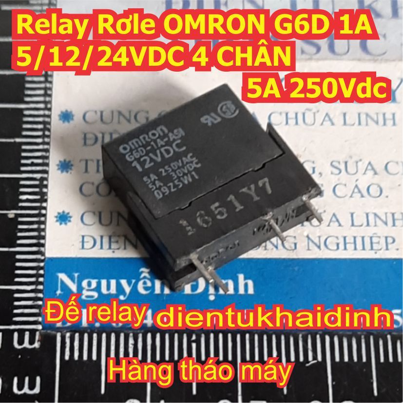Relay Rơle OMRON G6D-1A G6D-1A-ASI 24VDC 12Vdc 5Vdc 4 CHÂN 5A 250Vdc, đế kde8178