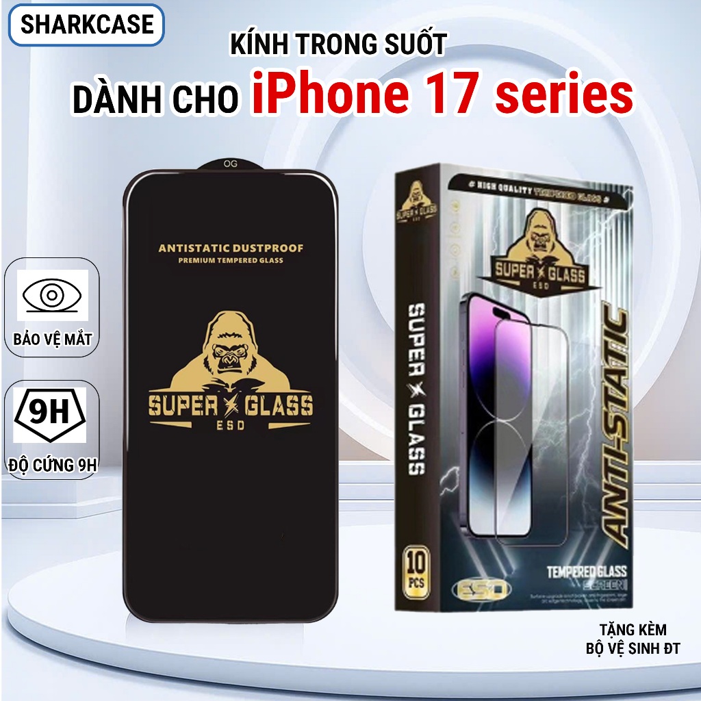 Kính cường lực iPhone 17, 17 pro max air cao cấp trong suốt Miếng dán bảo vệ màn hình đt ip