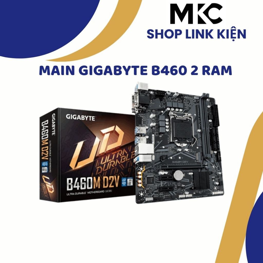 Mainboard Giga b460 2 khe ram lành tính chạy socket LGA 1200...
