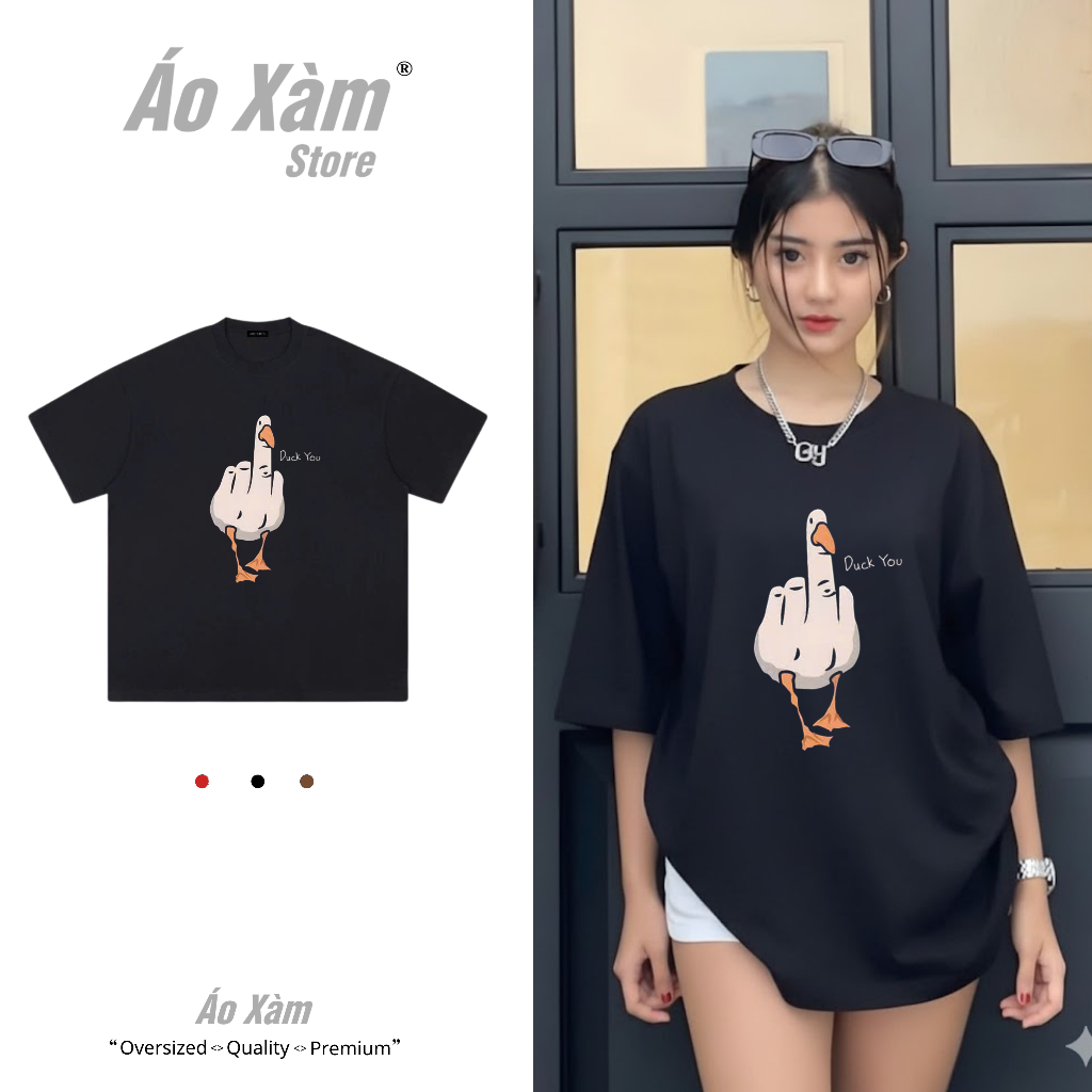 Áo Thun Xàm Store Duck You ,Streetwear Oversized Cao Cấp - Vải Premium 100% Cotton 250gsm