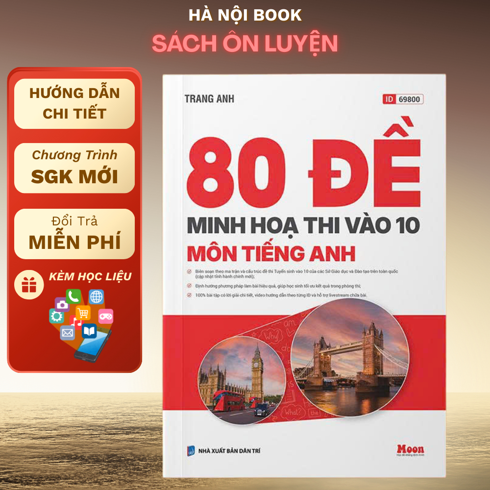 Sách 80 đề luyện thi vào lớp 10 Tiếng Anh cô Trang Anh - Moonbook