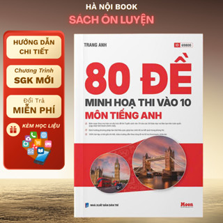 Sách 80 đề luyện thi vào lớp 10 Tiếng Anh cô Trang Anh - Moonbook