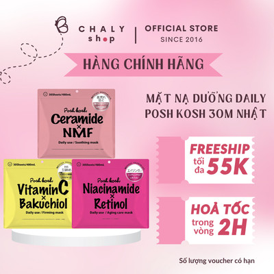 Mặt nạ dưỡng da hằng ngày Posh Kosh 30 miếng của Nhật Bản