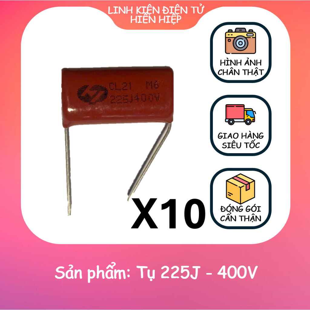 Tụ 225J - 400v (Combo 10c)