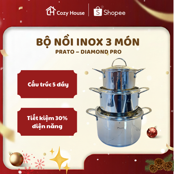 Bộ nồi Inox 3 món Prato – DIAMOND PRO Tối Ưu Nhiên Liệu - Tiết Kiệm Năng Lượng