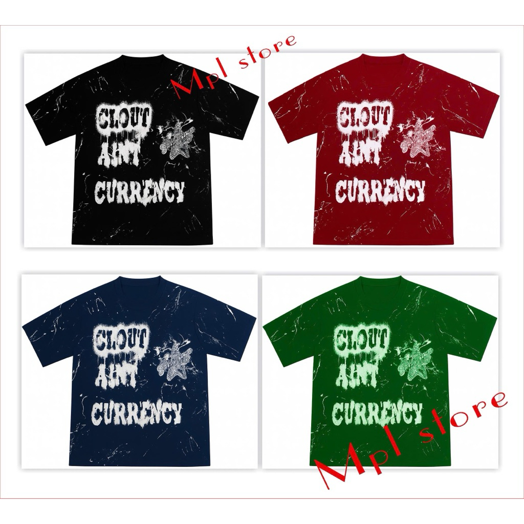 Áo Thun Unisex Streetwear Clout Ain’t Currency Form Rộng – 35–85kg