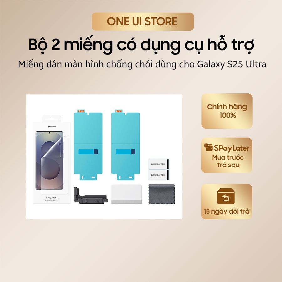Miếng dán màn hình chống chói dùng cho Galaxy S25 Ultra - Bộ 2 miếng có dụng cụ hỗ trợ - ONE UI STOR
