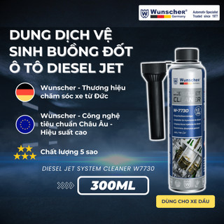 Dung Dịch Vệ Sinh Kim Phun Máy Dầu Diesel Wunscher Đức 300ml - Buồng Đốt Diesel Jet Cleaner W7730