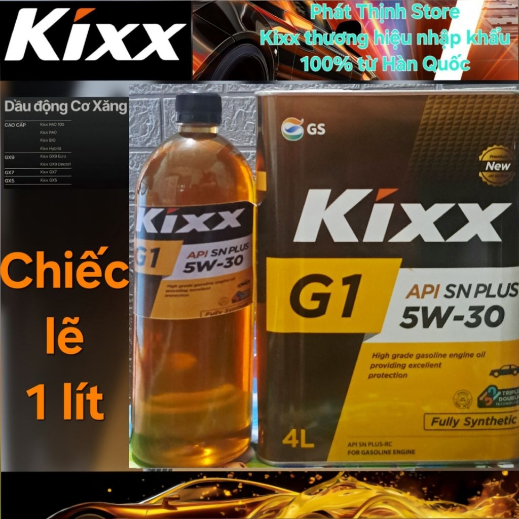Dầu Nhớt Kixx G1 SN PLUS 5W30 - 4L Fully Synthetic ( Chai nhựa chiếc lẽ 1 Lít )