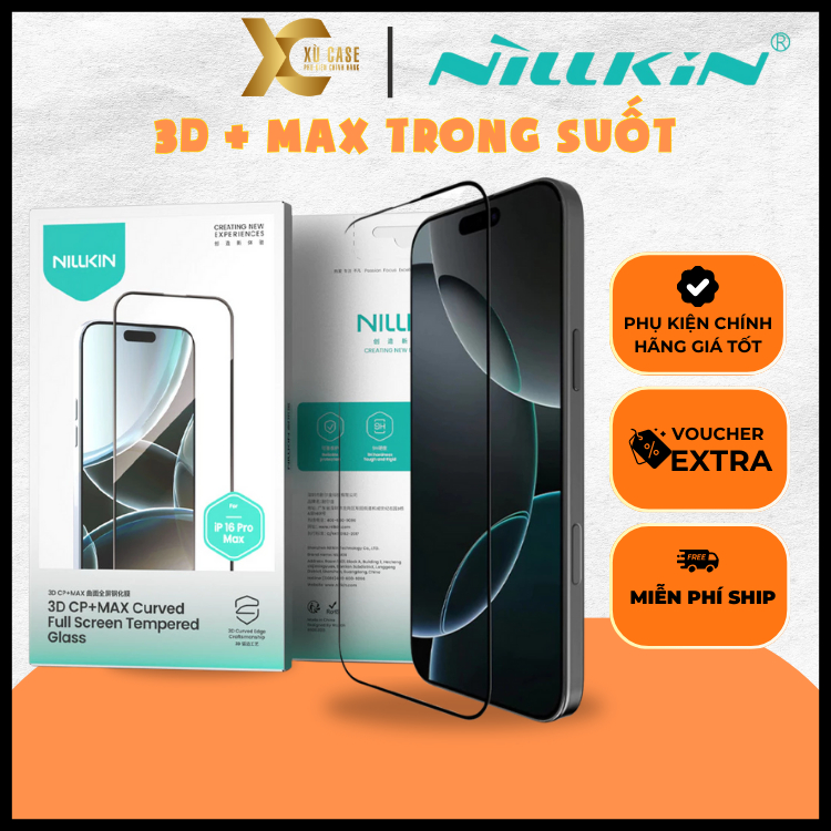 [ CHÍNH HÃNG ] Cường Lực NILLKIN 3D + Max Trong Suốt Cao Cấp Chính Hãng cho iP 16 Pro Max/ 16 Pro