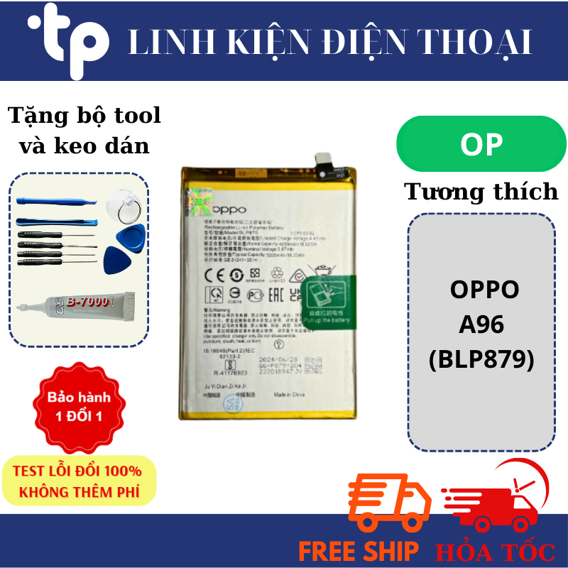 PIN THAY THẾ OPPO A96 (BLP879) (Tặng kèm keo dán và bộ sửa)