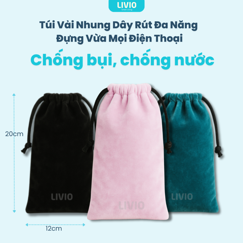 Túi đựng đồ dùng LIVIO 12x20cm vải nhung dây rút, chống bụi chống nước, đựng điện thoại, sạc dự phòng, quạt, phụ kiện