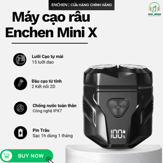 MÁY CẠO RÂU ENCHEN MINI X – 15  LƯỠI DAO TỰ MÀI, CHỐNG NƯỚC TOÀN THÂN IP7- NHỎ GỌN,TIỆN LỢI,PIN TRÂU