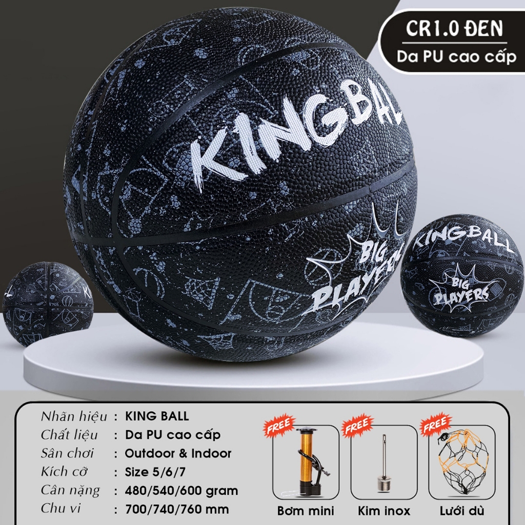 Banh Bóng Rổ Da Chính Hãng King Ball Bóng Rổ Size Số 5 6 7 Trẻ Em Nam Nữ Thi Đấu Sân Bê Tông Outdoor