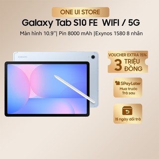 Máy tính bảng Samsung Galaxy Tab S10 FE Bản Wifi và Bản 5G - Hàng chính hãng 100% - ONE UI STORE