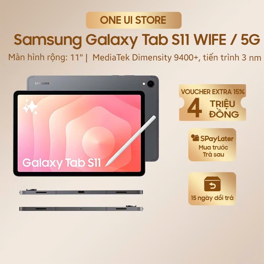 Máy tính bảng Samsung Galaxy Tab S11 128GB VÀ 256GB WIFI & 5G - Hàng chính hãng  - ONE UI STORE