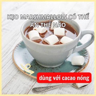 500g Kẹo dẻo Marshmallow vani trắng (kẹo bấc)