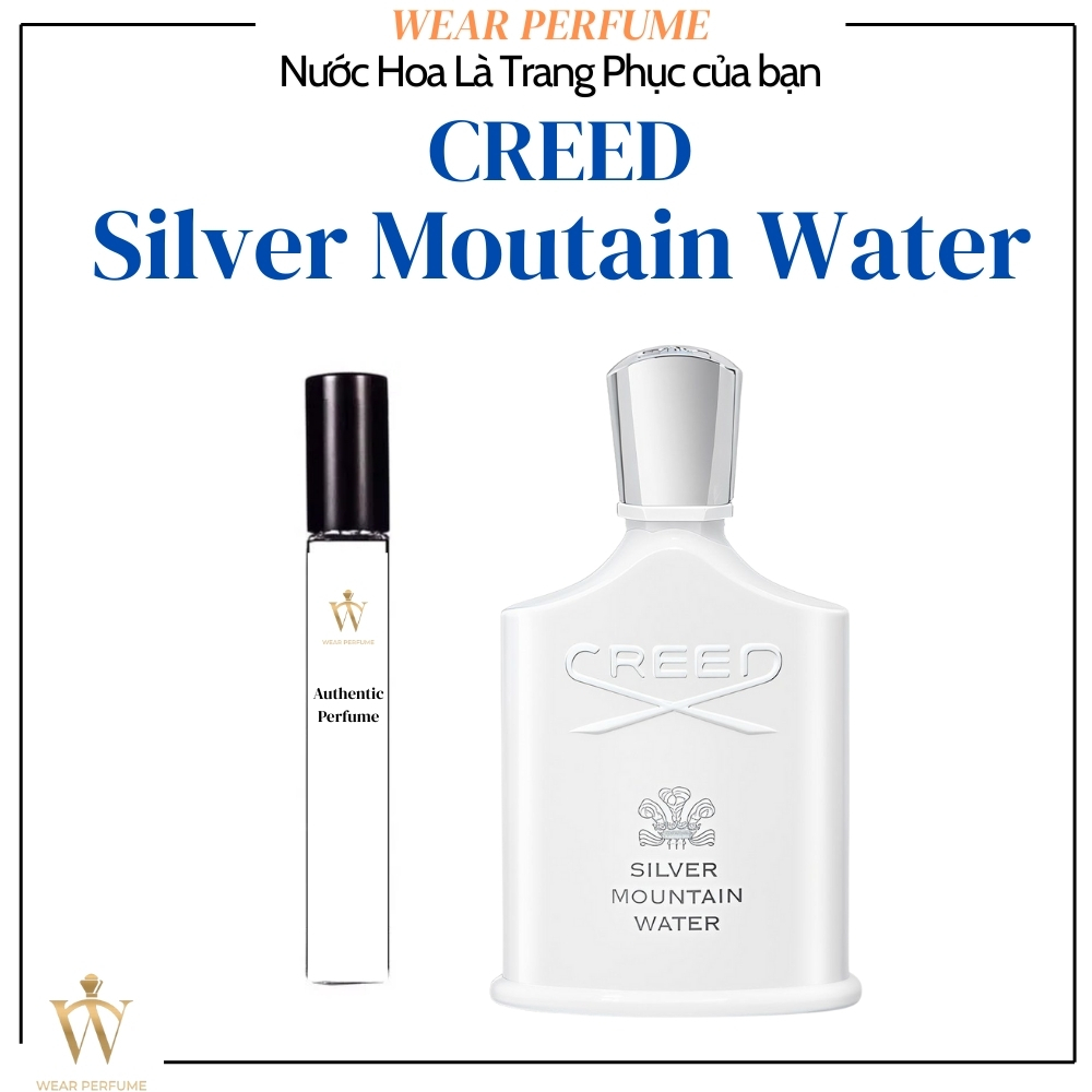 [Mẫu thử] - 10ML Nước hoa Unisex Creed Silver Moutain Water EDP - Wear Perfume