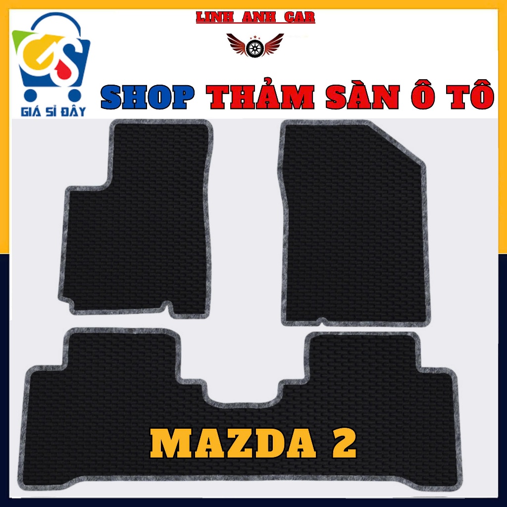 [BÁN LỖ] THẢM LÓT SÀN MAZDA 2,LÓT SÀN CAO SU CẮT THEO FOM-KO MÙI,CHỐNG TRƯỢT